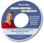 The 9 Key Building Blocks For Starting & Building Your Information Marketing Business